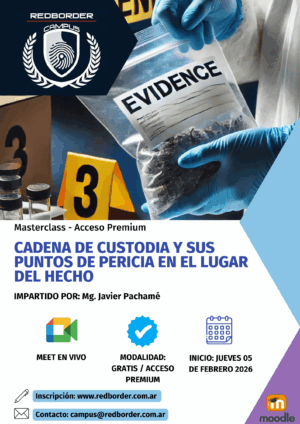MasterClass EDICIÓN ABOGADOS - Cadena de Custodia - Puntos de Pericia