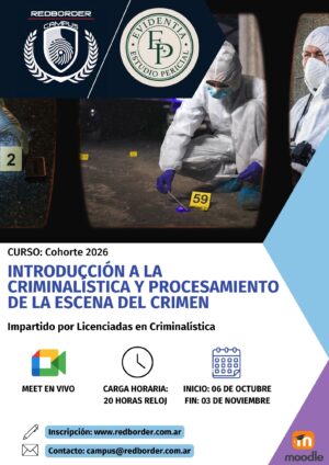 Curso: Introducción a la Criminalística y Procesamiento de la Escena del Crimen - EVIDENTIA